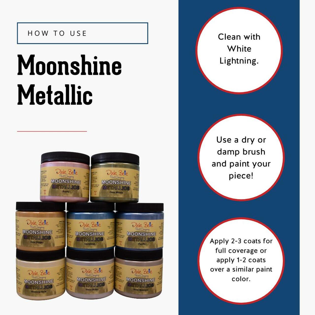 MOONSHINE METALLIC - DIXIE BELLE